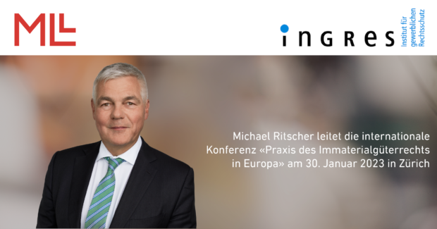 Michael-Ritscher-internationale-Konferenz-Praxis-des-Immaterialgüterrechts-Europa-Zürich-2023